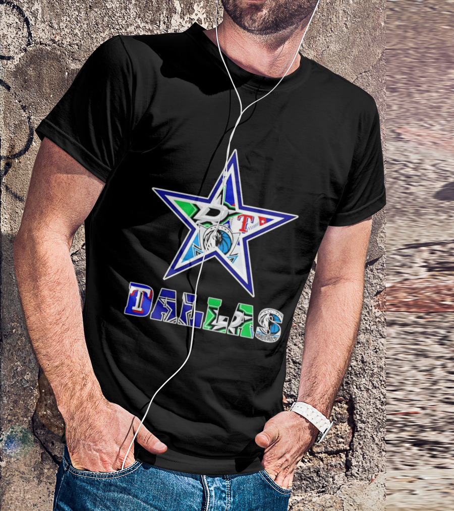 Dallas Cowboys Mavericks Stars Rangers Sports Team Star Mashup T-Shirt