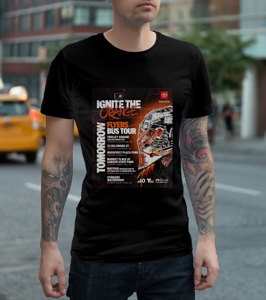 Philadelphia Flyers Ignite The Orange Bus Tour Tomorrow Locations And Schedule 2026 T-Shirt