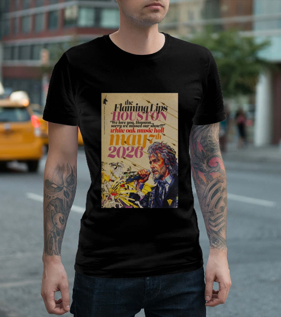 The Flaming Lips In Houston White Oak Music Hall May 7th 2026 Concert T-Shirt
