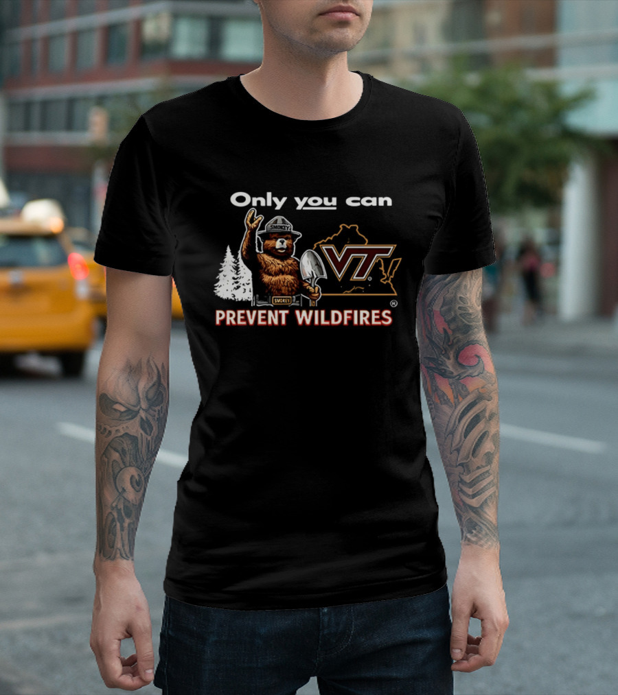 Only You Can Prevent Wildfires Smokey VT Virginia Tech T-Shirt