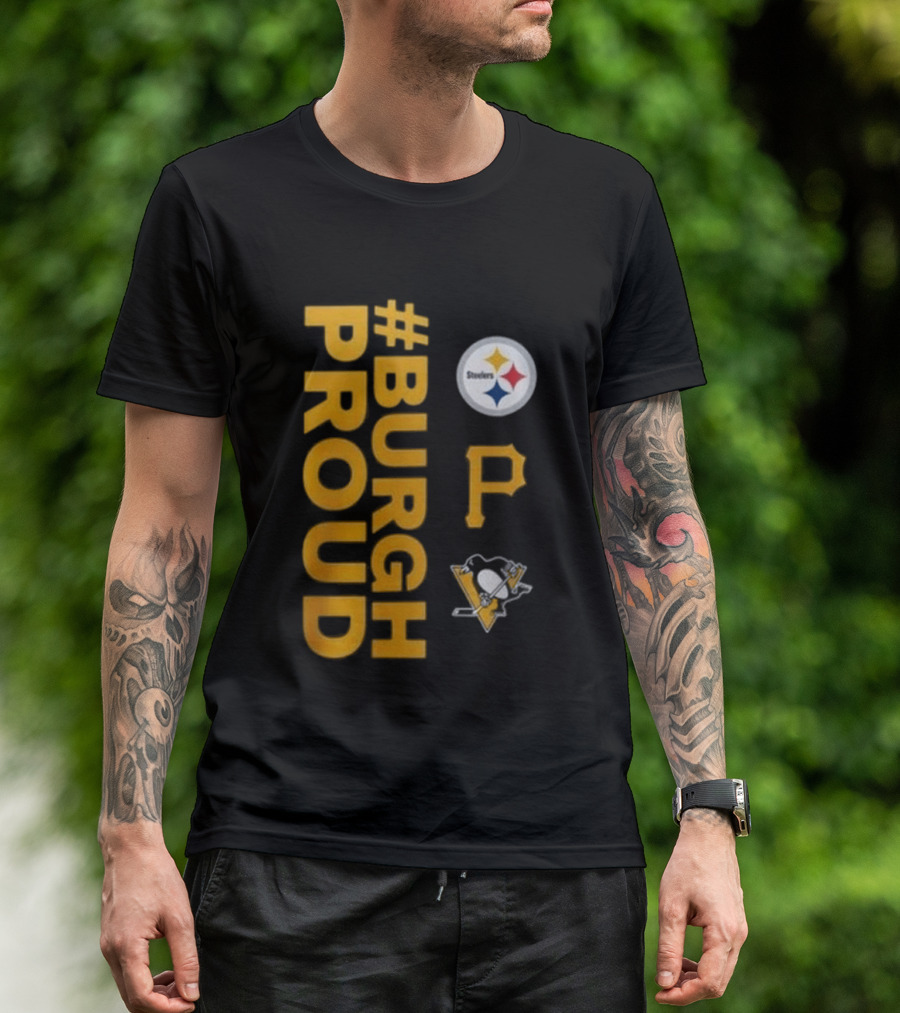 Pittsburgh Pirates 2026 #Burgh Proud Steelers Penguins T-Shirt