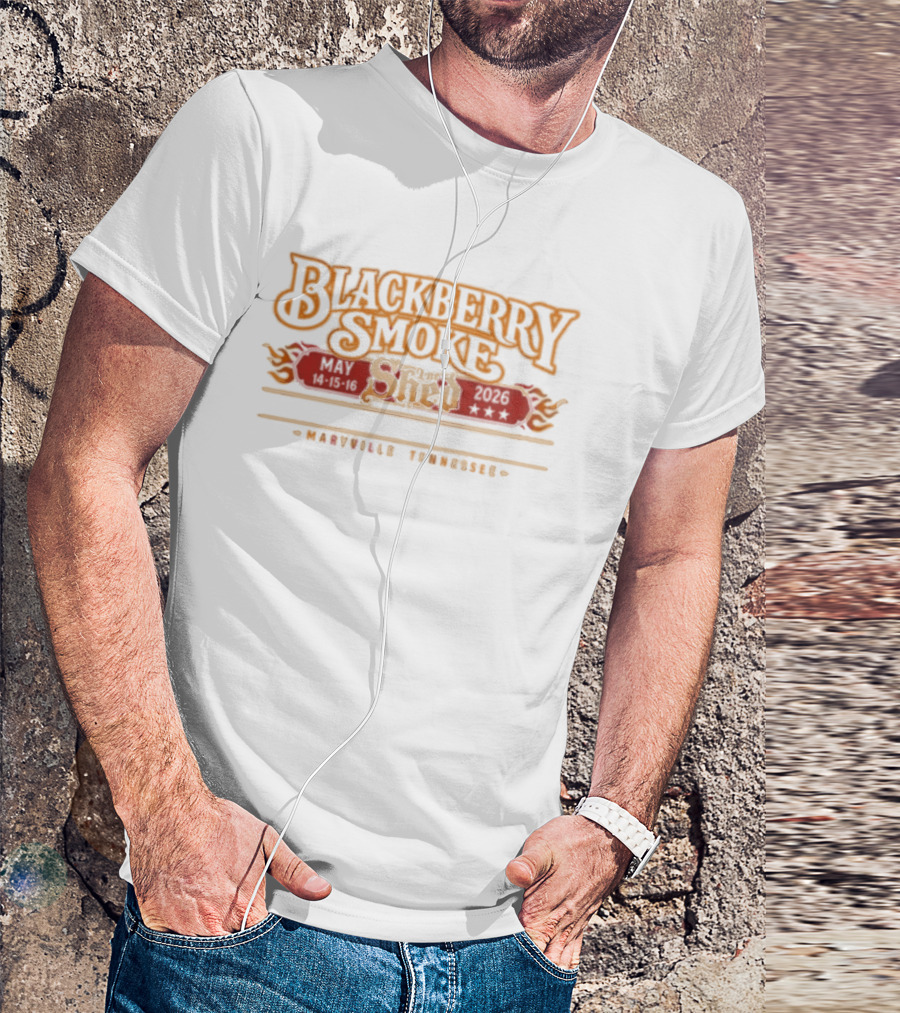 Blackberry Smoke May 14 16 2026 The Shed Smokehouse & Juke Joint Maryville Tennessee T-Shirt