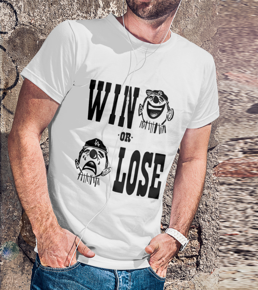 Win Or Lose Laughing Crying Clown LA Baseball Fan T-Shirt