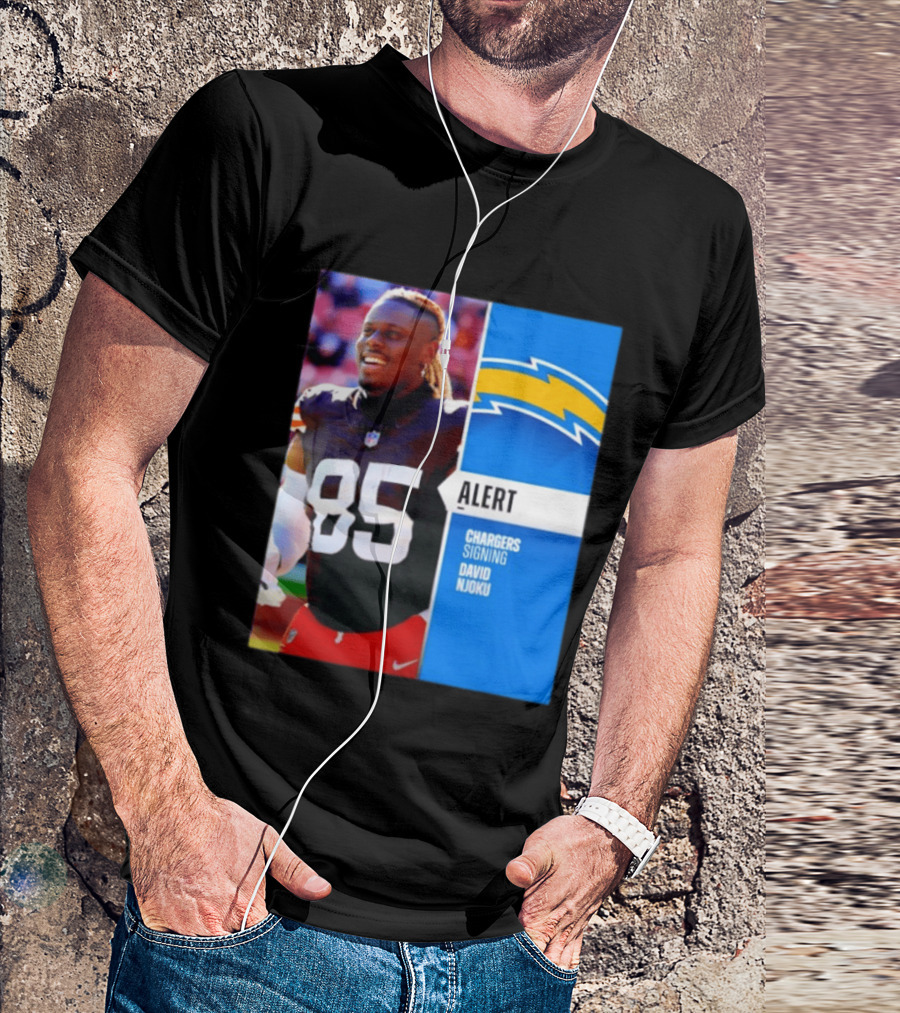Alert Chargers Signing David Njoku Player 85 T-Shirt