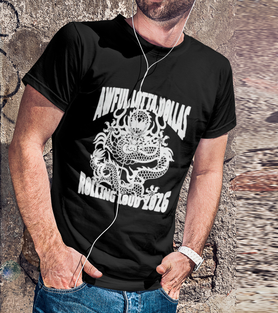 Awful Lotta DØllas Rolling Loud 2026 Dragon T-Shirt