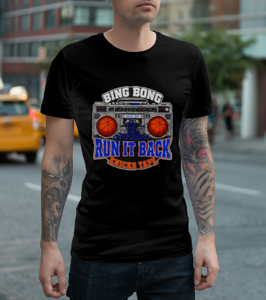 Bing Bong Run It Back Knicks Tape Boombox Basketball T-Shirt