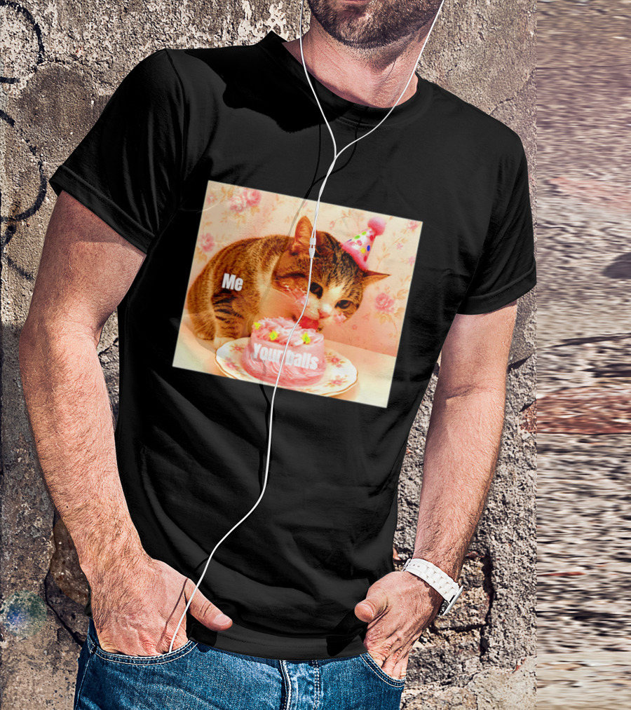 Me Your Balls Cat Eating Cake Party Hat T-Shirt