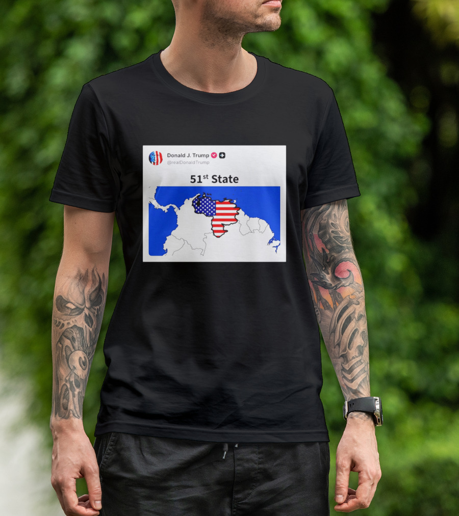Donald J. Trump 51st State Map With American Flag On Venezuela T-Shirt