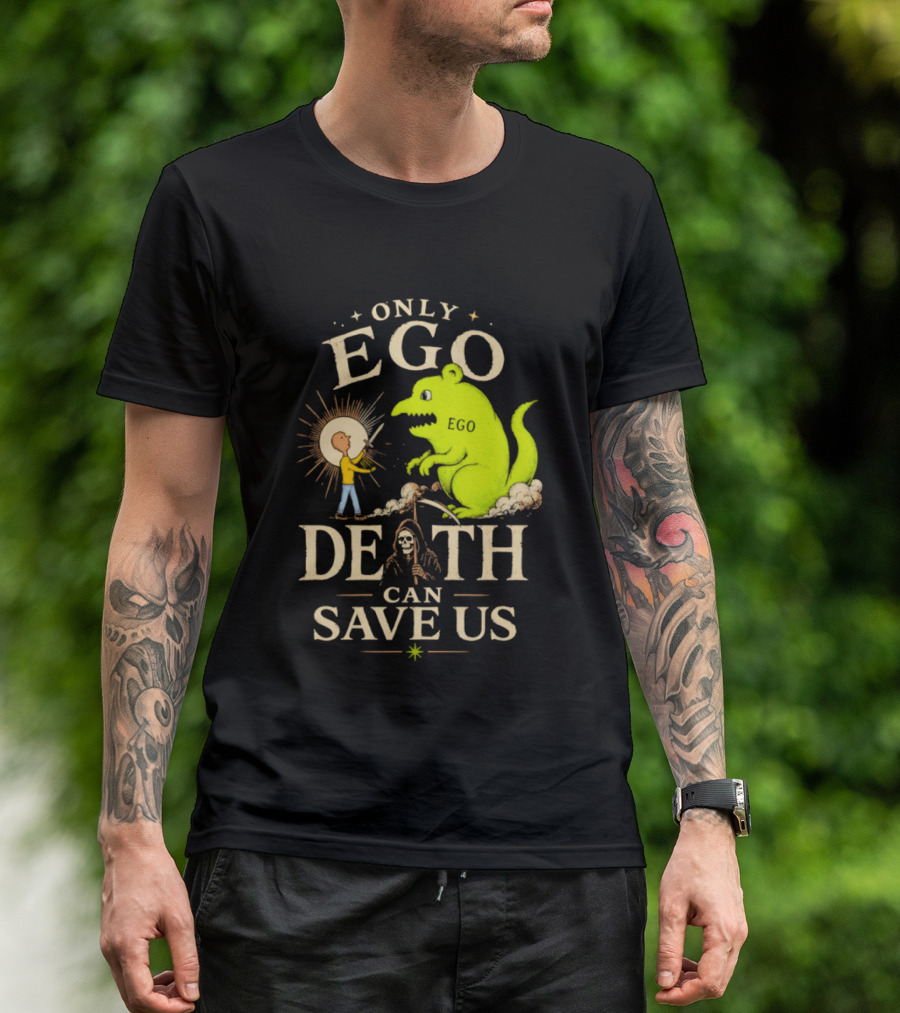 Only Ego Death Can Save Us Cartoon Monster And Sun Encounter T-Shirt