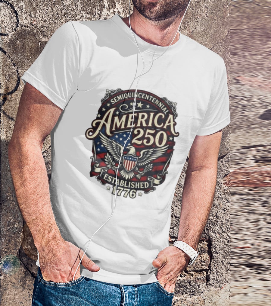 Semiquincentennial America 250 Eagle Crest Established 1776 Stars And Stripes T-Shirt