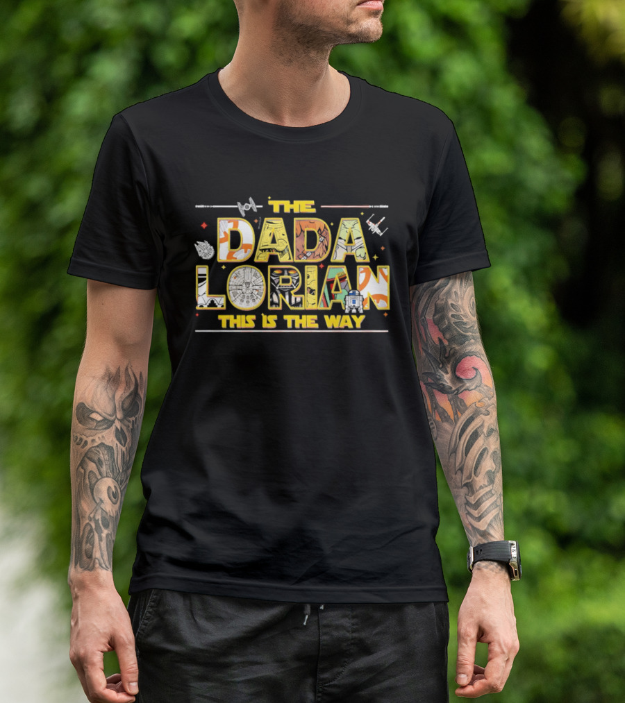 The Dadalorian This Is The Way Star Wars Inspired Father's Day T-Shirt