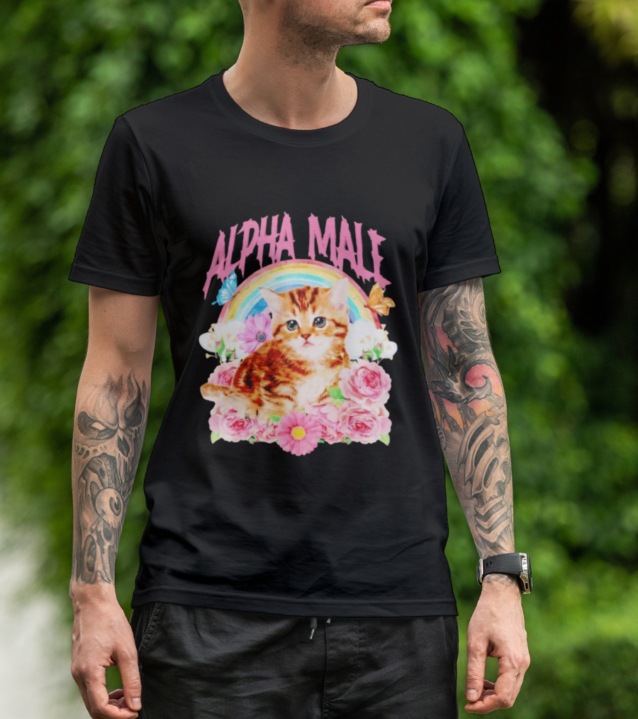 Alpha Male Kitten Rainbow Butterfly Floral Roses T-Shirt