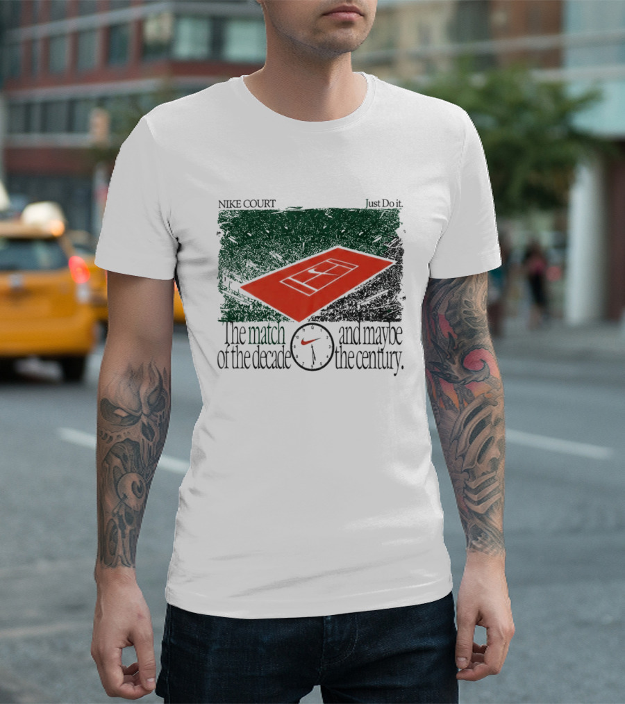 Nike Court Just Do It The Match Of The Decade And Maybe The Century T-Shirt