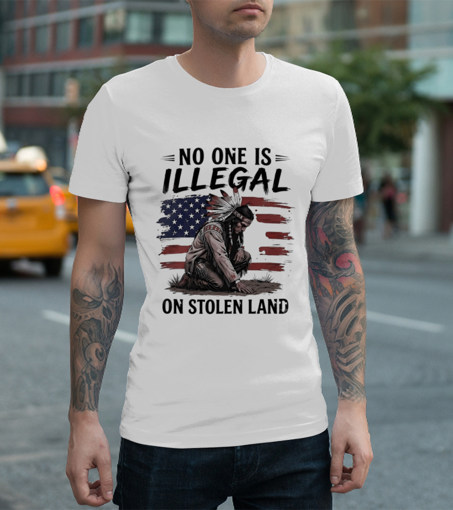 No One Is Illegal On Stolen Land Indigenous Statement With American Flag And Native Person T-Shirt