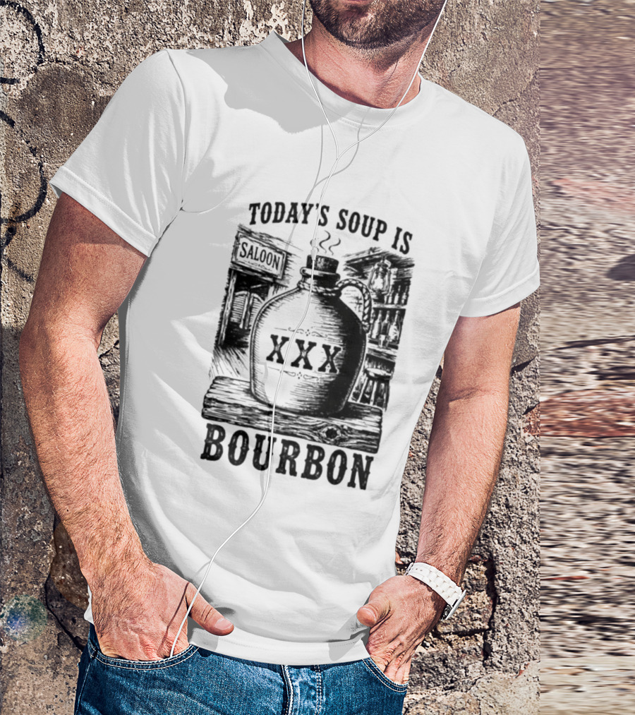 Today's Soup Is Saloon XXX Bourbon Vintage Western Barrel T-Shirt
