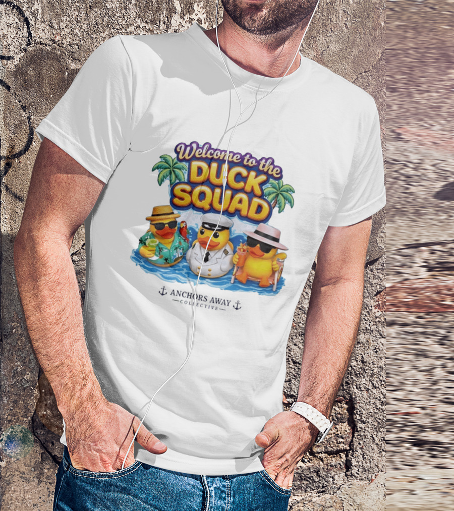 Welcome To The Duck Squad Anchors Away Collective Tropical Adventure T-Shirt