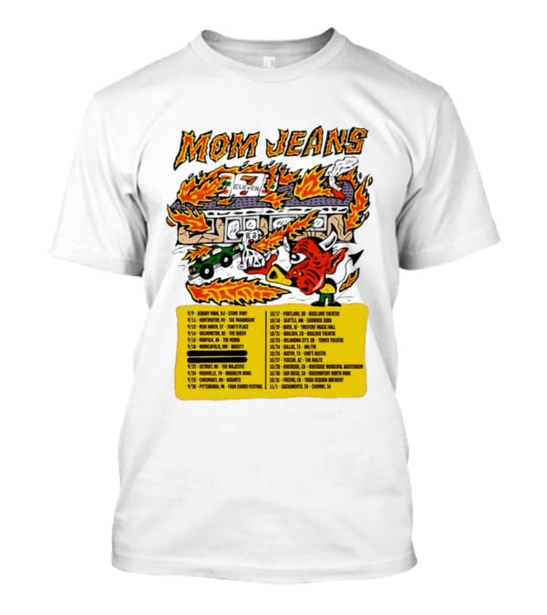 Mom Jeans Fire House Tour Dates With Dog And Devil T-Shirt