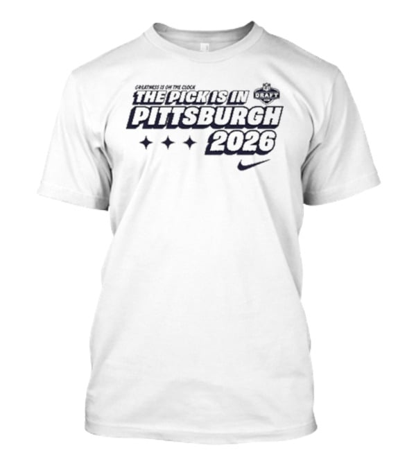 2026 The Pick Is In Pittsburgh Nike Stars T-Shirt