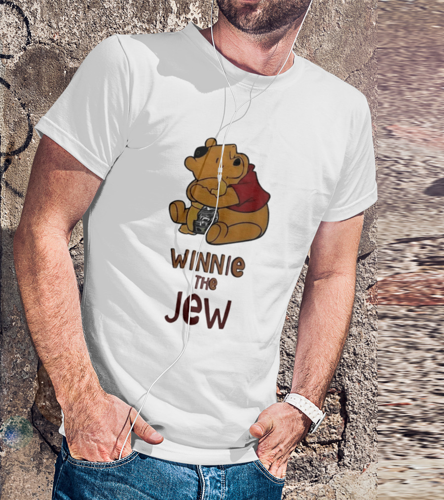 Winnie The Jew T-Shirt