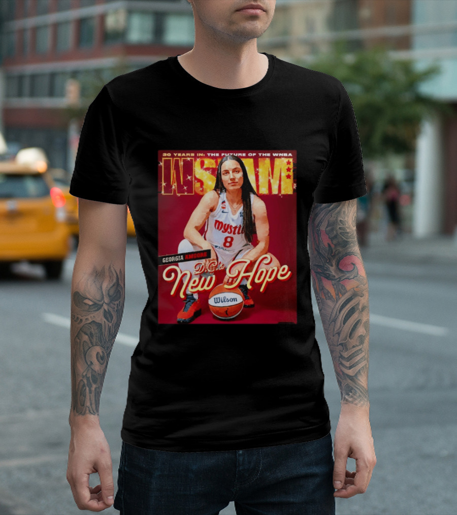 30 Years In The Future Of The WNBA WSLAM Georgia Amoore Mystics DC's New Hope T-Shirt