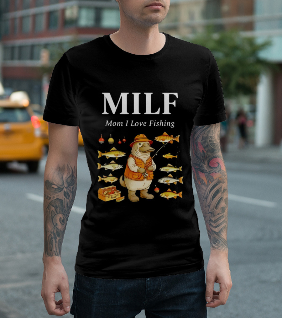 MILF Mom I Love Fishing Ornithorhynchus Anatinus Fhisng T-Shirt