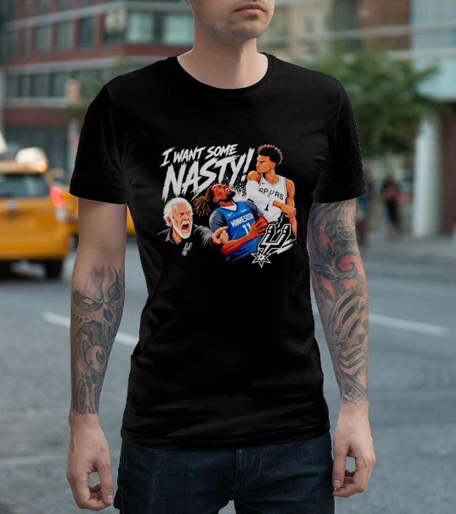 San Antonio Spurs Minnesota Timberwolves I Want Some Nasty T-Shirt