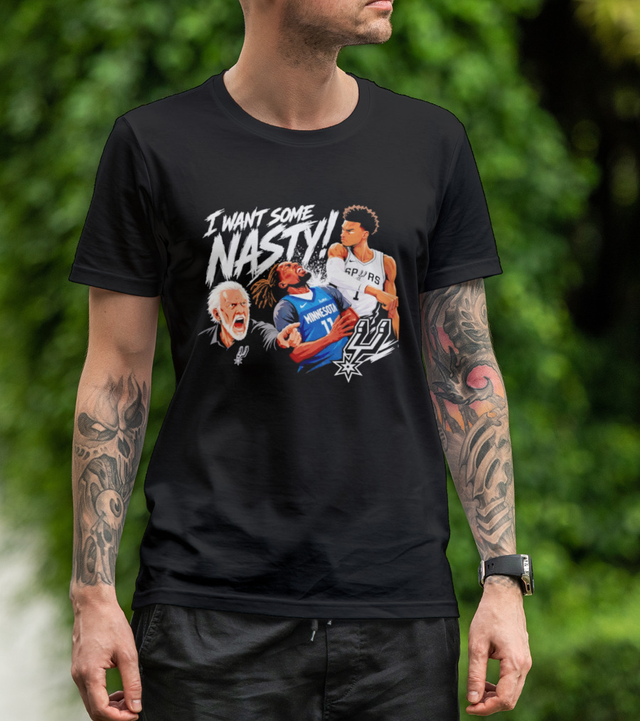 San Antonio Spurs Minnesota Timberwolves I Want Some Nasty T-Shirt