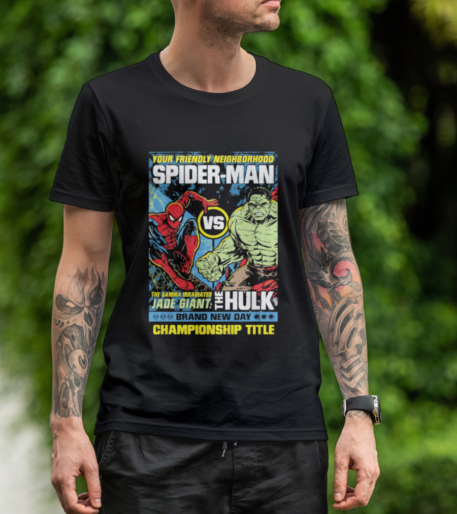 Your Friendly Neighborhood Spider Man Vs The Hulk Championship Title Brand New Day T-Shirt