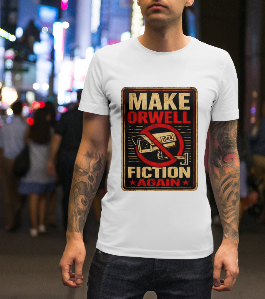 Make Orwell 1984 Fiction Again Camera T-Shirt