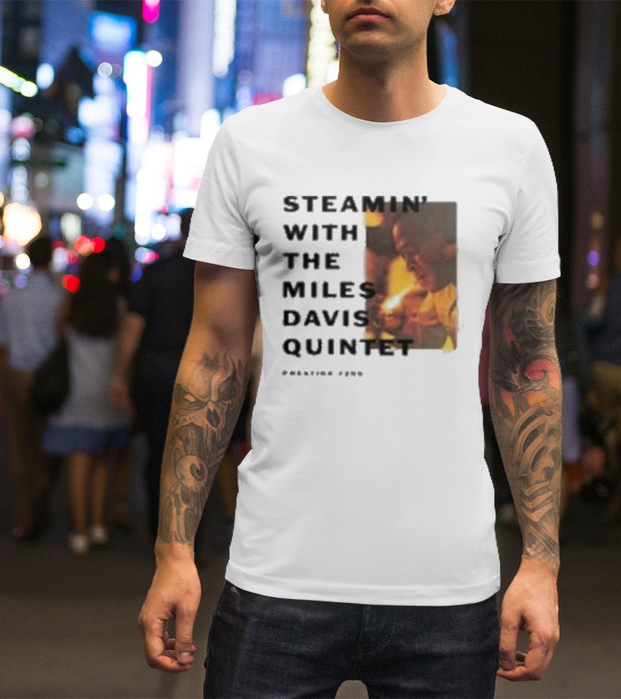 Steamin' With The Miles Davis Quintet Prestige 7200 T-Shirt