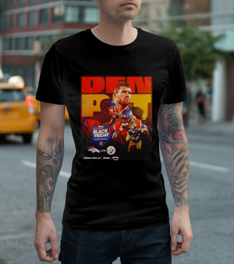Prime Black Friday Football Denver Broncos Vs Pittsburgh Steelers Friday Nov 27 3PM ET T-Shirt