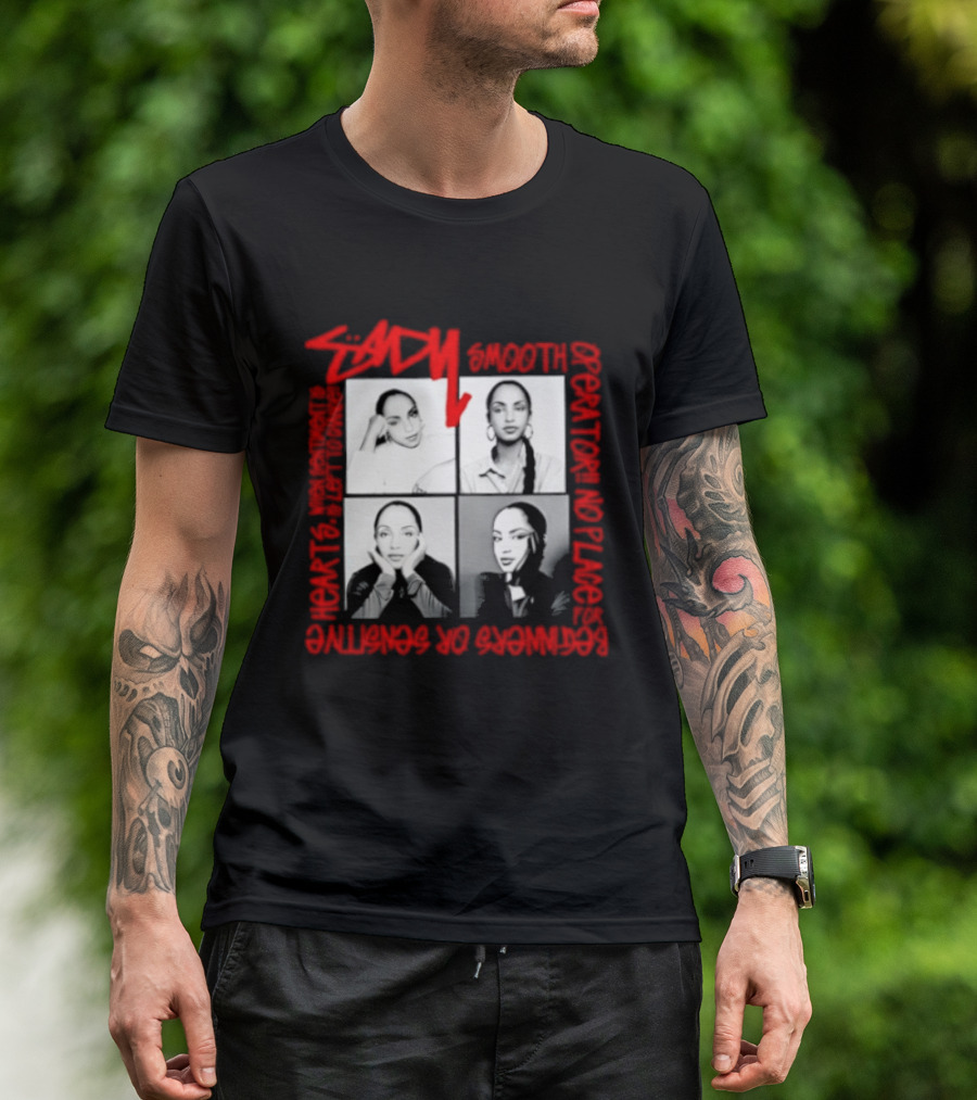 Sade Smooth Operator Sentiment Hearts Lofty Love Beginners Sensitive T-Shirt