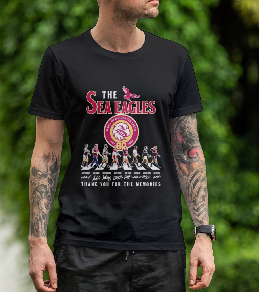 The Sea Eagles 1947 2026 Thank You For The Memories Manly Warringah Sea Eagles 80 Players Signatures T-Shirt