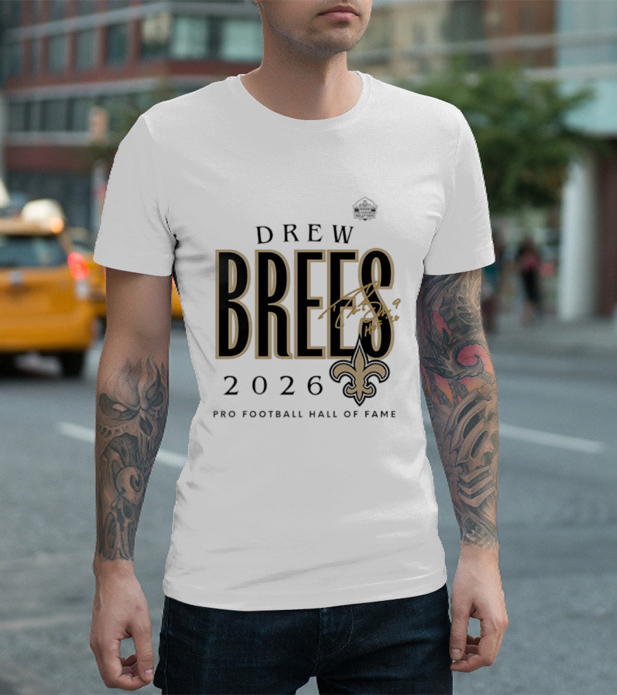 Drew Brees 2026 New Orleans Saints Pro Football Hall Of Fame T-Shirt