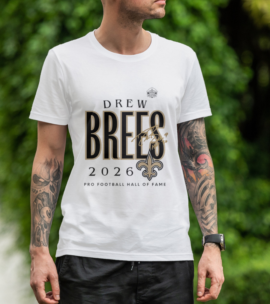 Drew Brees 2026 New Orleans Saints Pro Football Hall Of Fame T-Shirt