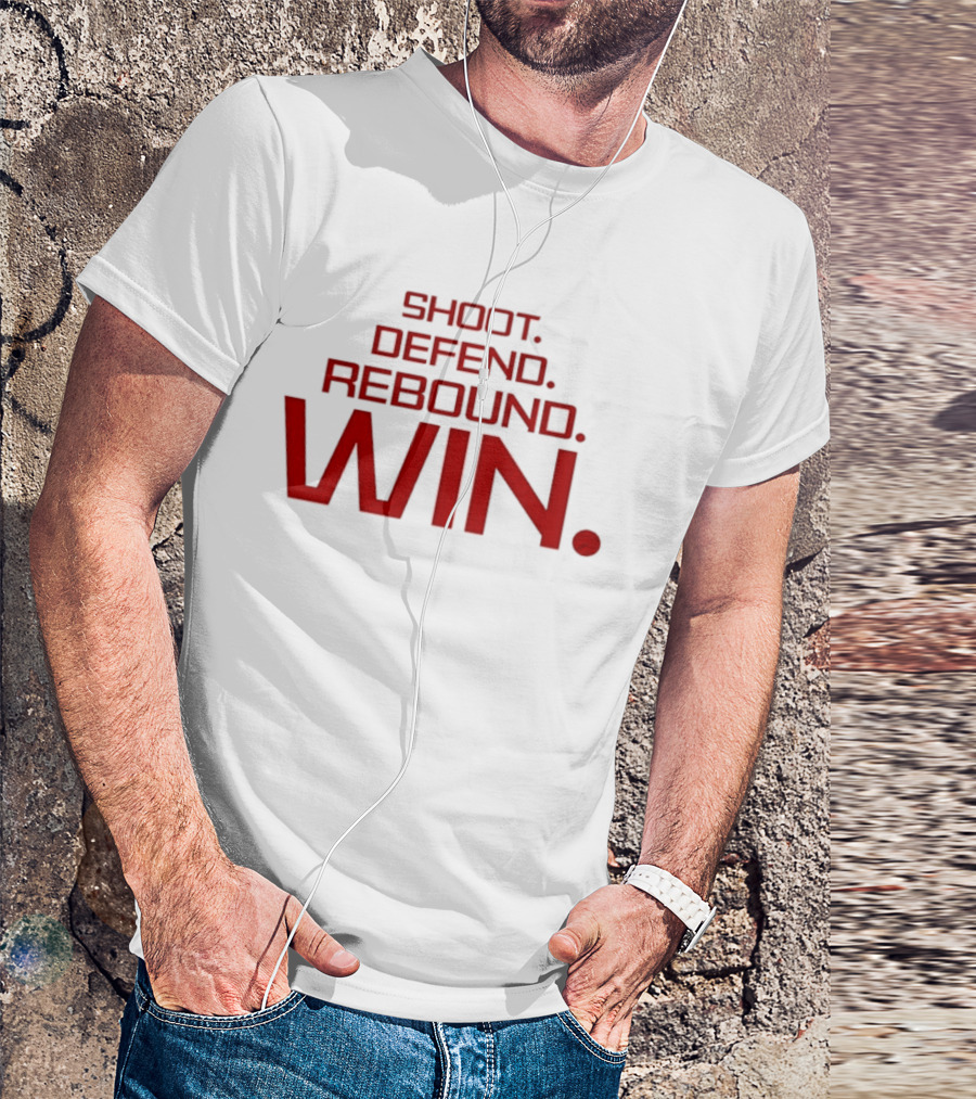 Shoot Defend Rebound Win Basketball T-Shirt