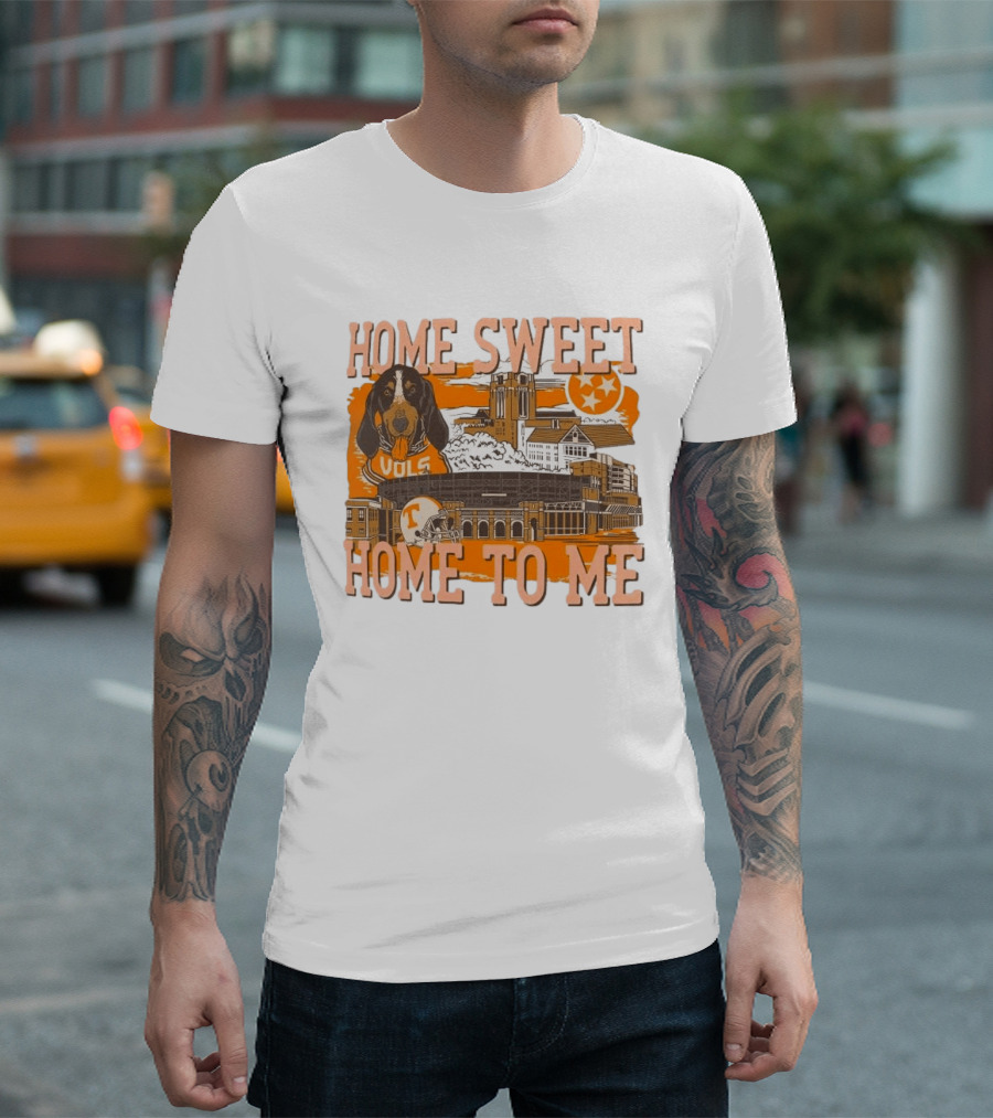 Tennessee Volunteers Home Sweet Home To Me Vols Dog Stadium Football T-Shirt