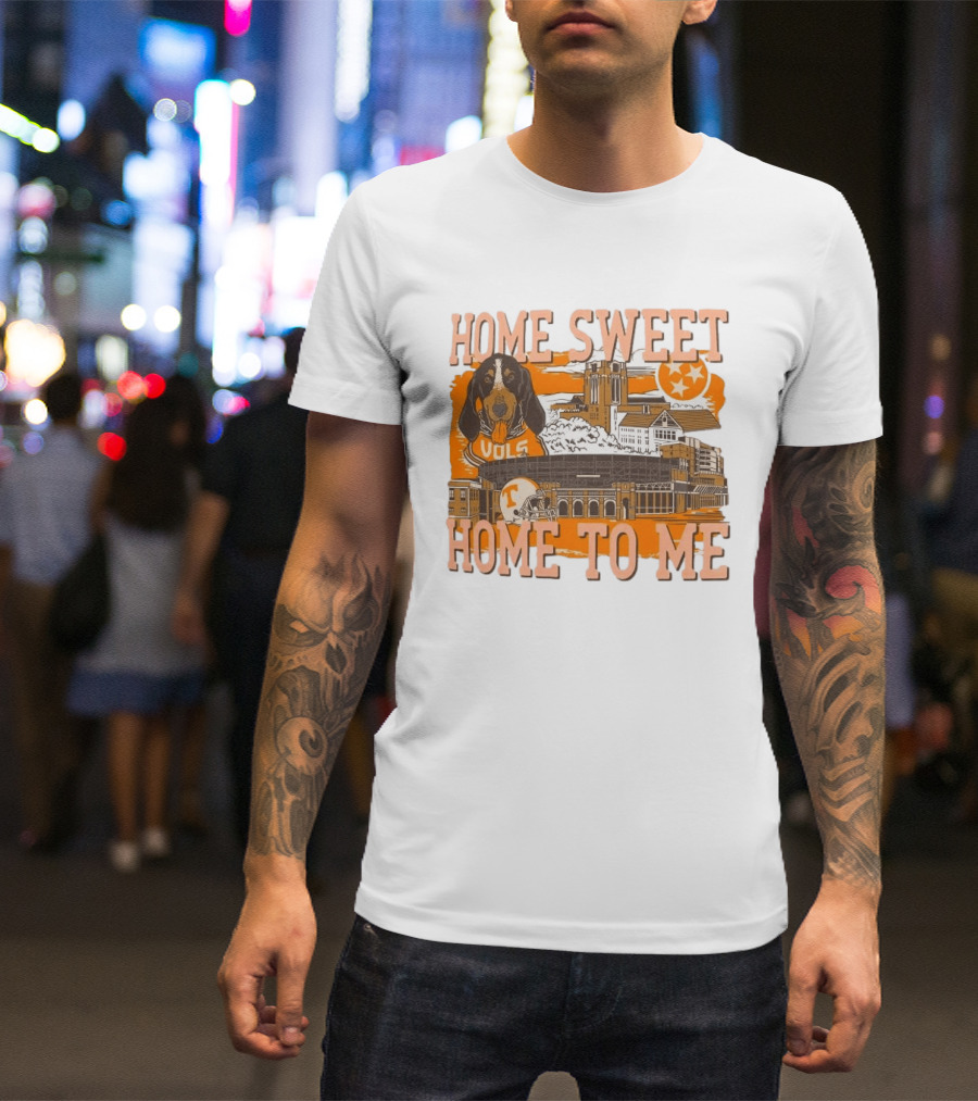 Tennessee Volunteers Home Sweet Home To Me Vols Dog Stadium Football T-Shirt
