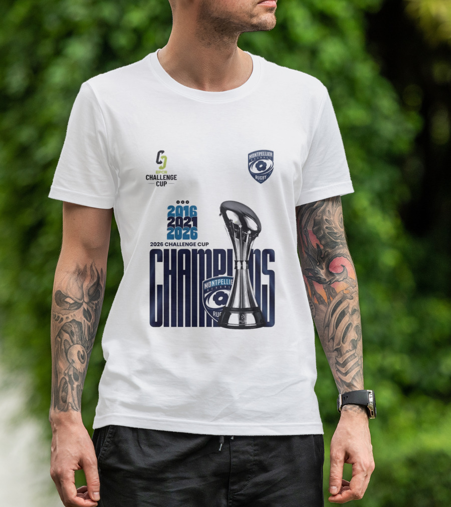 Montpellier Herault Champions European Rugby Challenge Cup 2016 2021 2026 T-Shirt