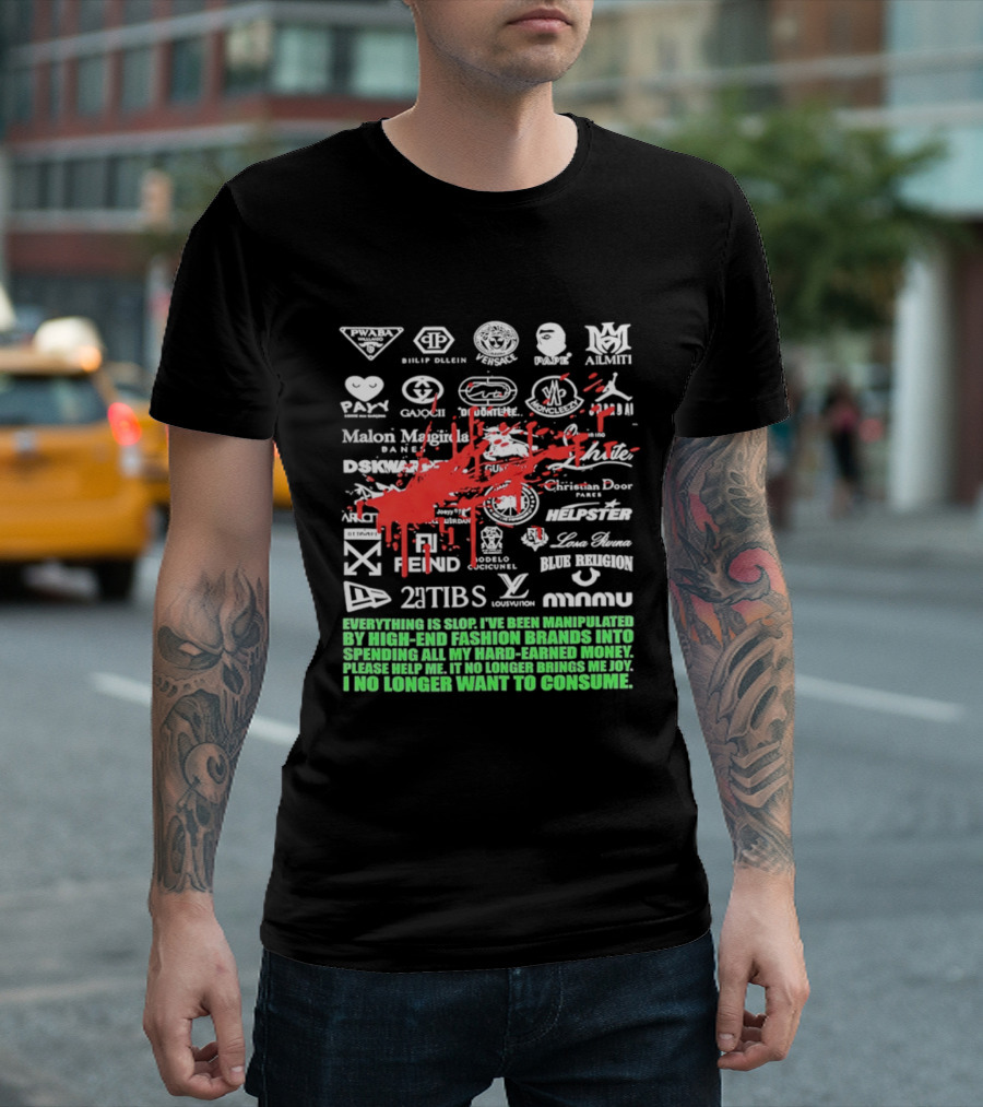 Everything Is Slop Manipulated By High End Fashion Brands Logos 2Tibs Fendi Please Help No Longer Want To Consume T-Shirt