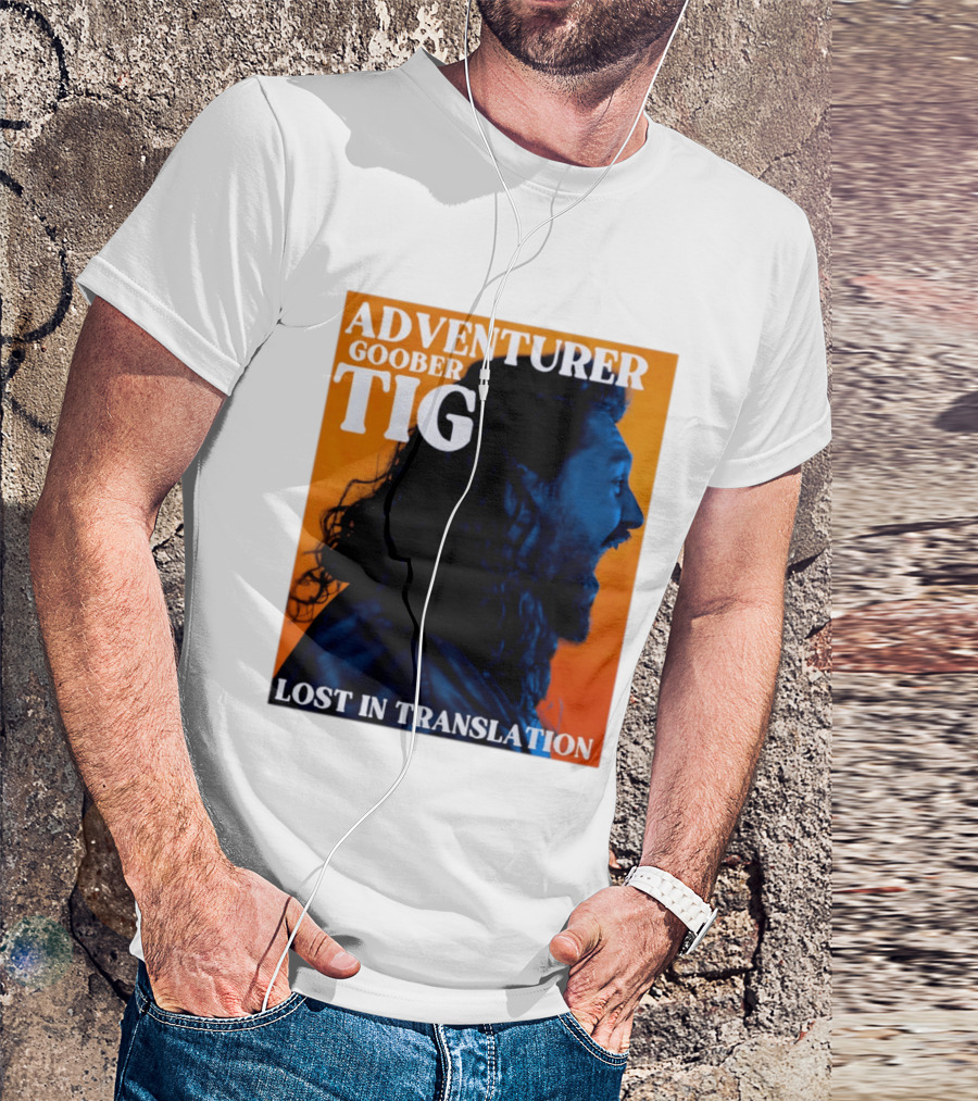 Adventurer Goober Tig Lost In Translation Vibrant Profile T-Shirt