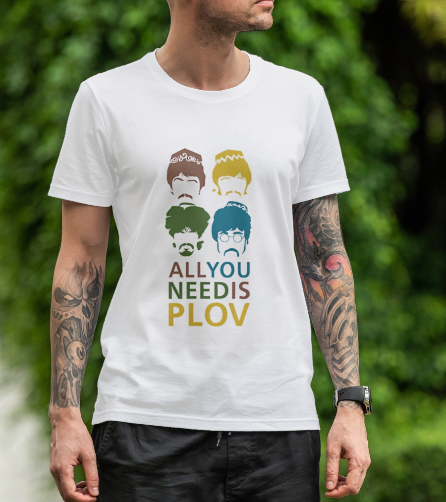 All You Need Is Plov Beatles Pop T-Shirt