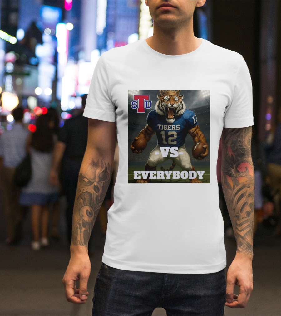 Tennessee State Tigers Football Vs Everybody Fierce Mascot Sports Rivalry T-Shirt