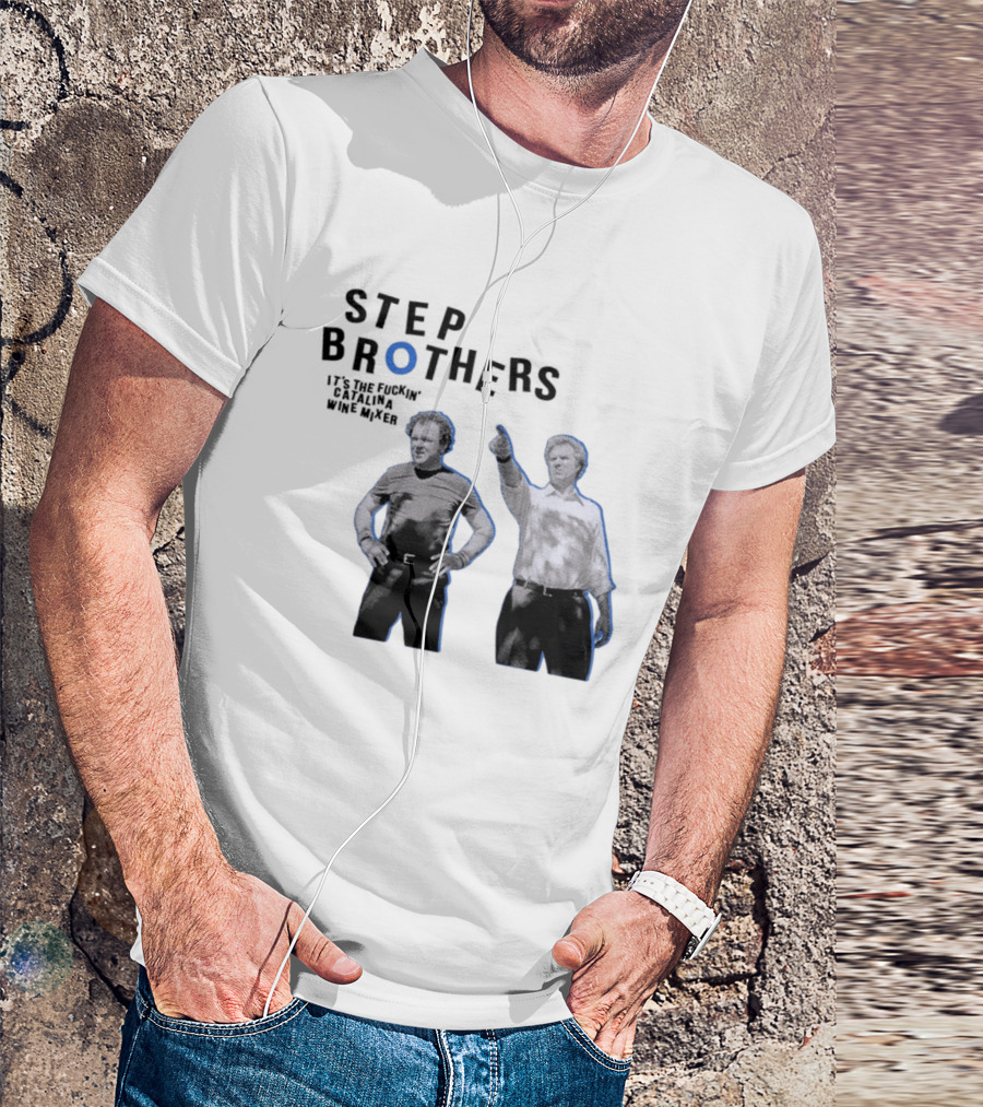 Step Brothers Will Ferrell John C Reilly Catalina Wine Mixer T-Shirt