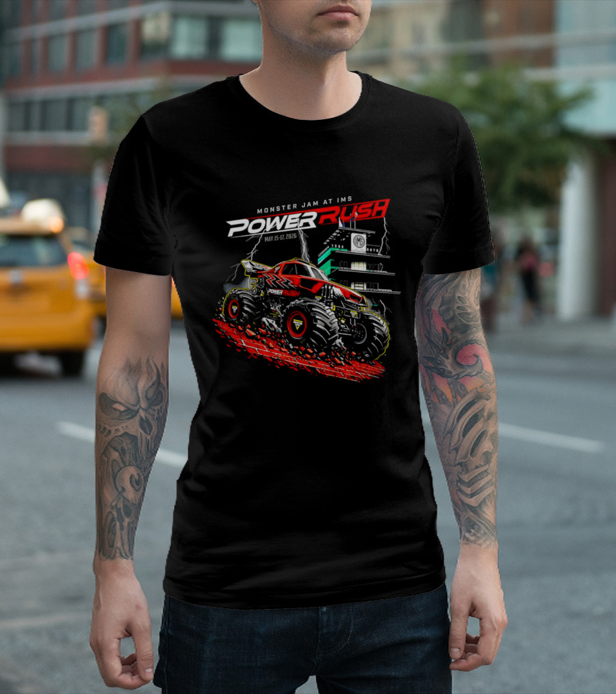 2026 Monster Jam At IMS Power Rush May 16 Event T-Shirt
