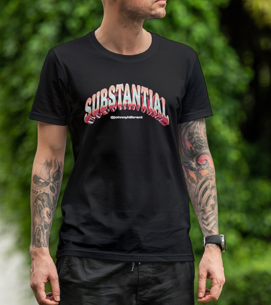 Substantial @johnnywhitetrash T-Shirt