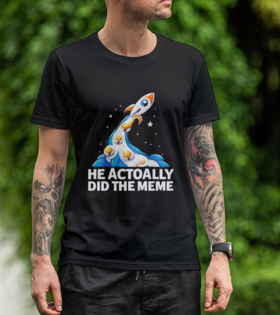 He Actoally Did The Meme Rocket Launch Planets T-Shirt