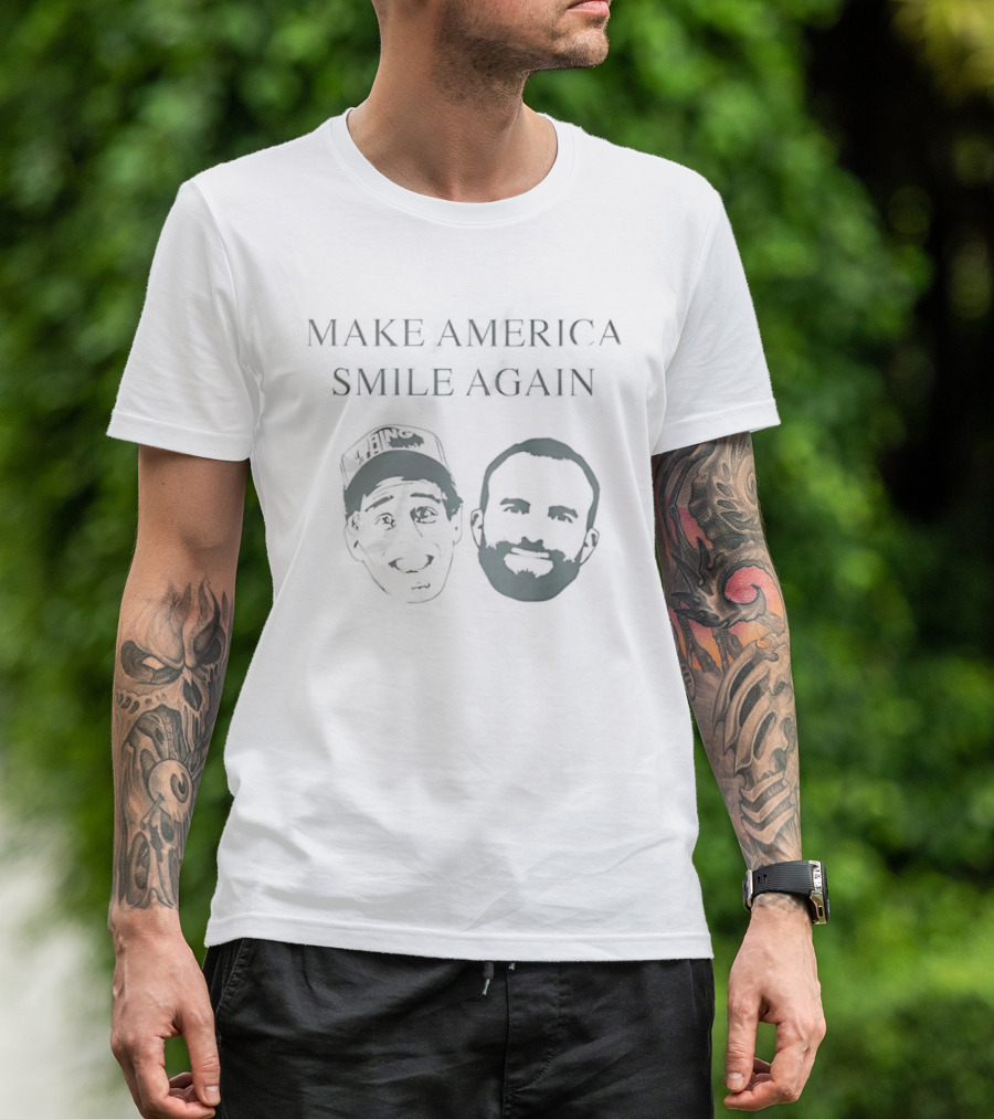 Make America Smile Again Tanner Smith And Connor Tomlinson T-Shirt