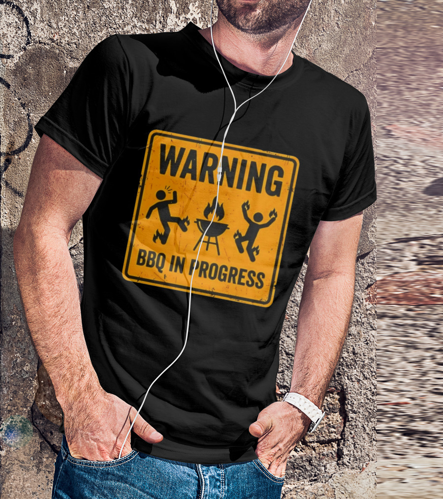 WARNING BBQ In Progress Funny Caution Sign With Flames T-Shirt