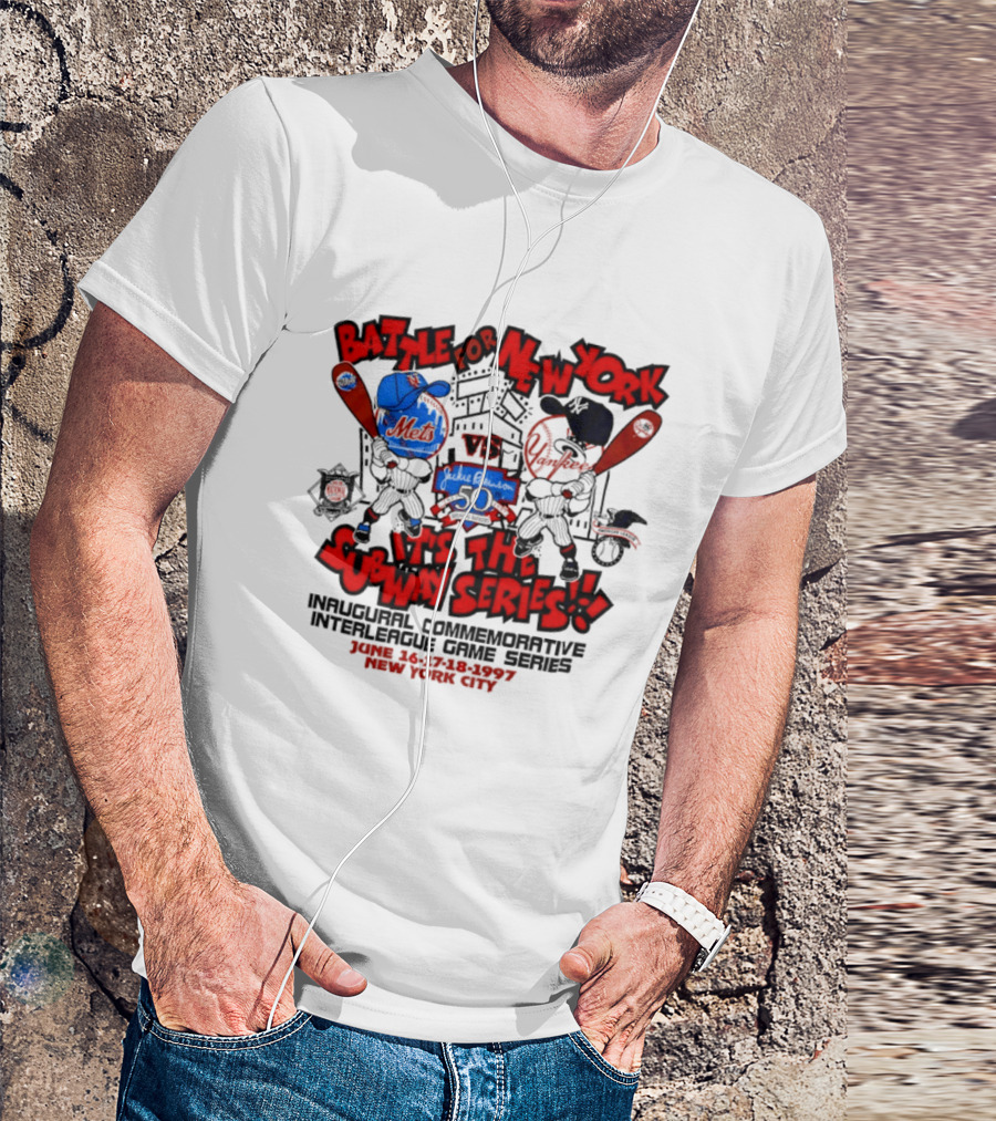 Battle For New York Vs It's The Subway Series Unpoliced Combative Interleague Game Series New York City T-Shirt